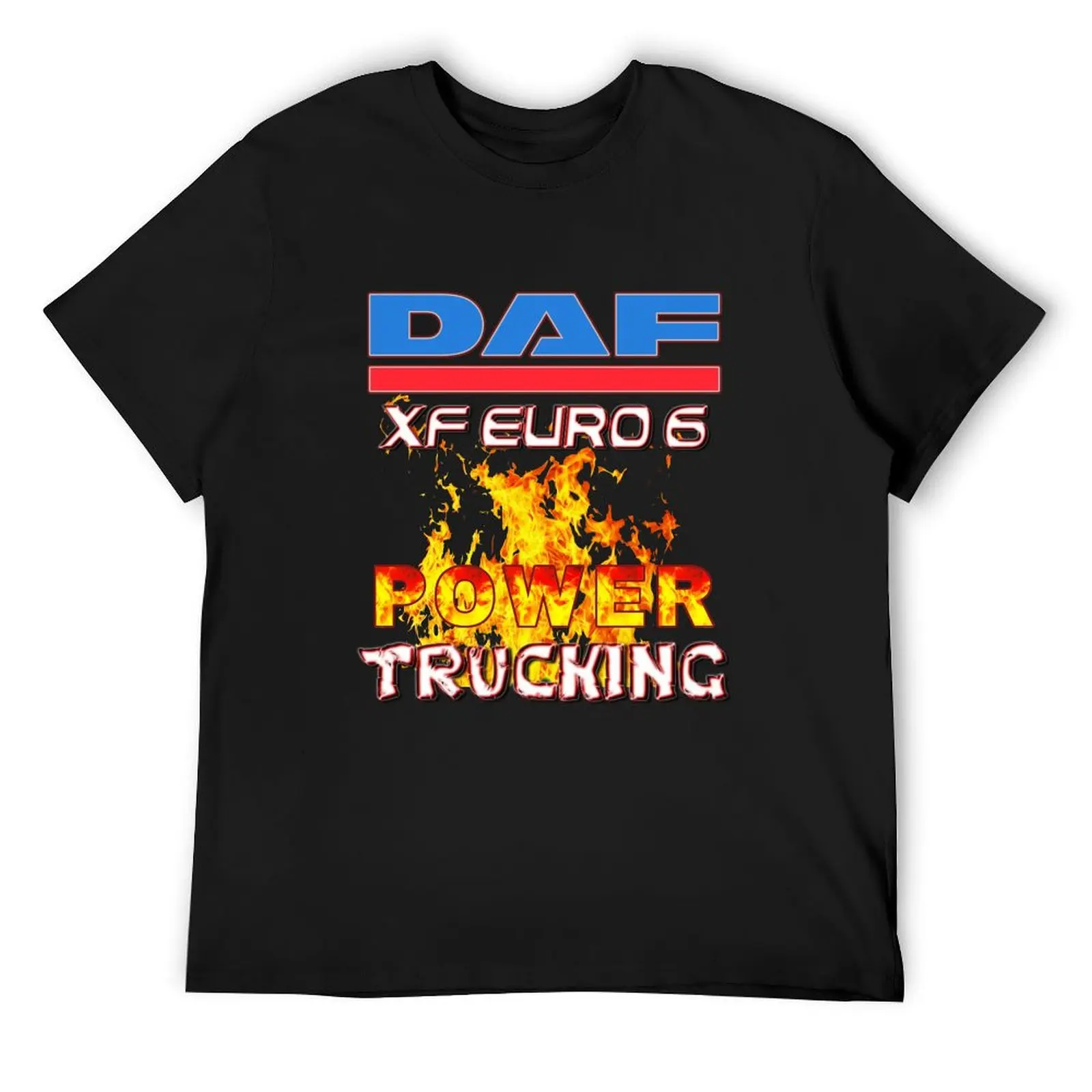 

DAF XF Euro 6 Power Trucking Design T-Shirt basketball graphic tees summer top mens t shirt