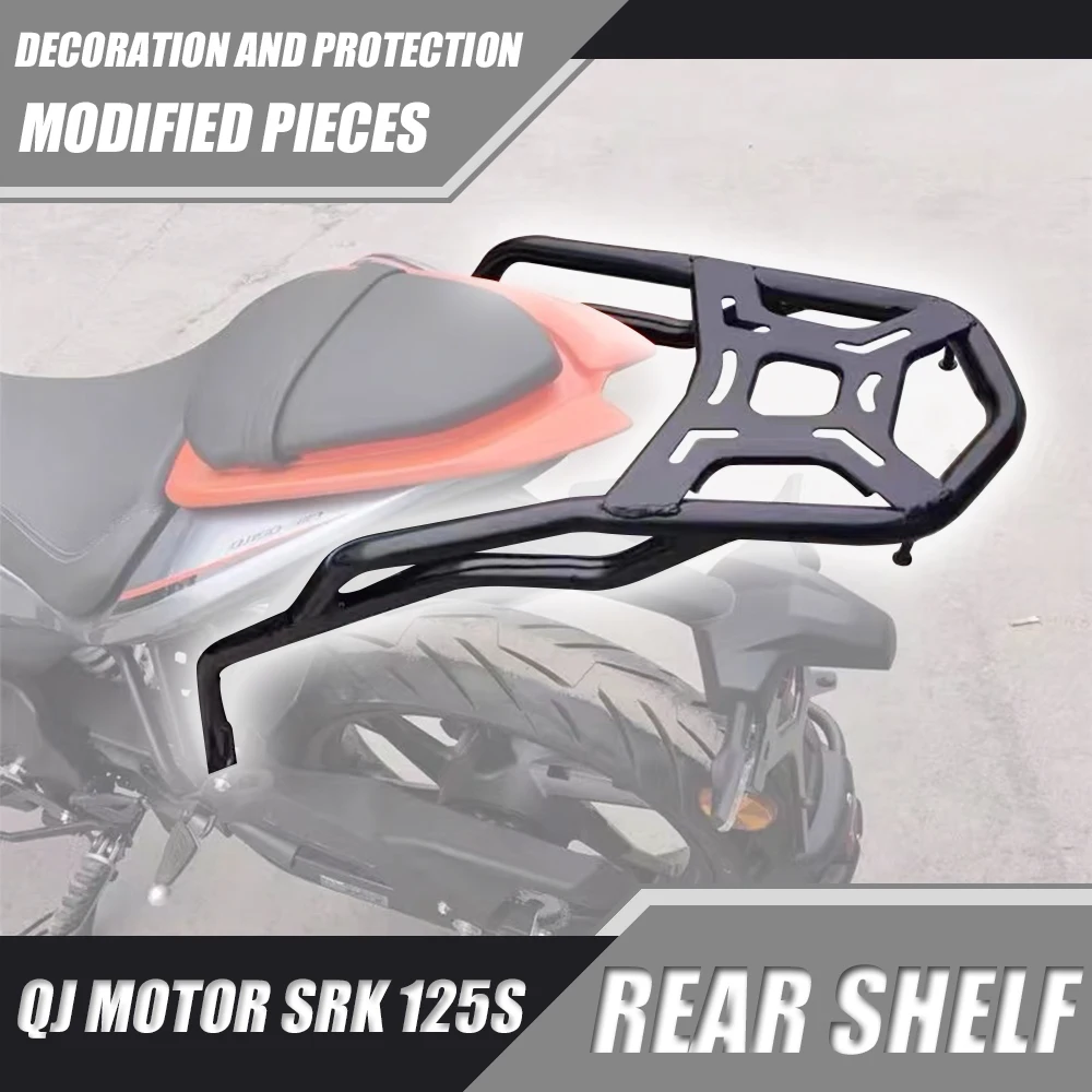 

For QJ Motor SRK 125S SRK125S Motorcycle Rear Rack Luggage Rack Travel Rack Rear Rack Rear Armrest