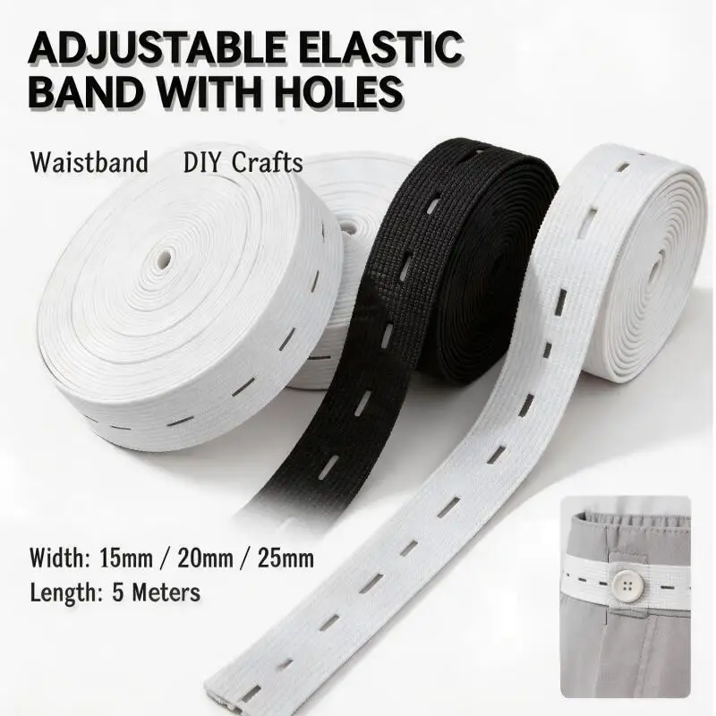 5M Button Hole Elastic Belt Sewing Elastic Bands with Buttonholes Flat Stretchable Bands Spool Knit Stretch Cord Belt 15/20/25mm
