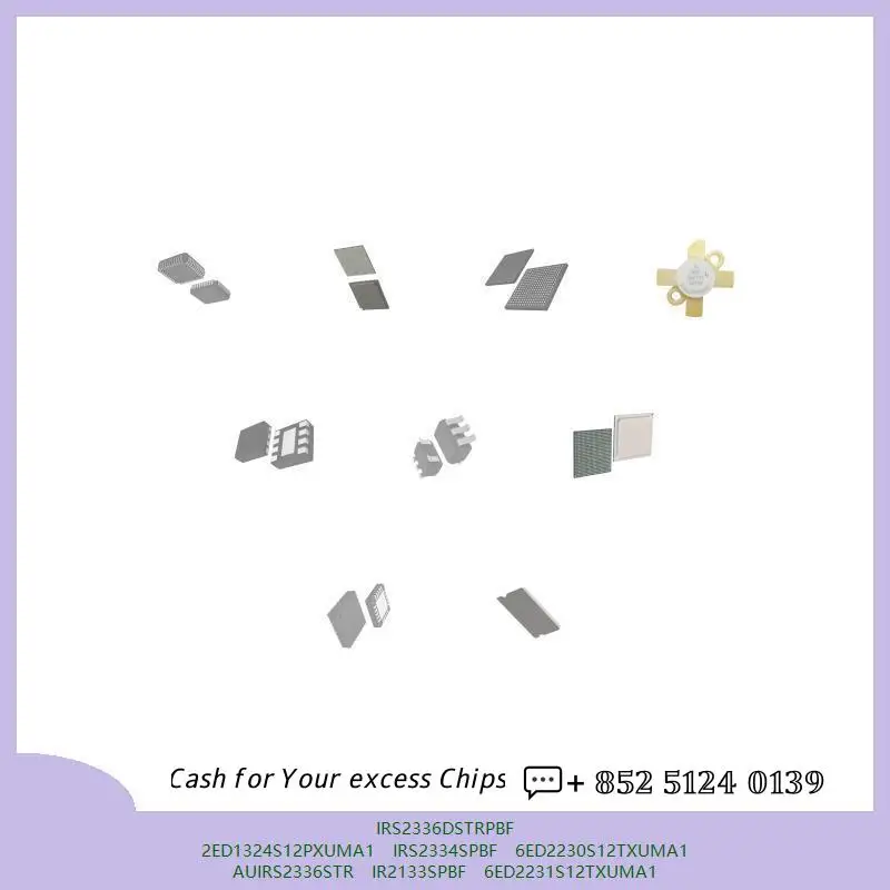 chip chip Integrated circuit chip MCU chip IRS2336DSTRPBF 2ED1324S12PXUMA1 IRS2334SPBF 6ED2230S12TXUMA1 AUIRS2336STR IR2133SPBF