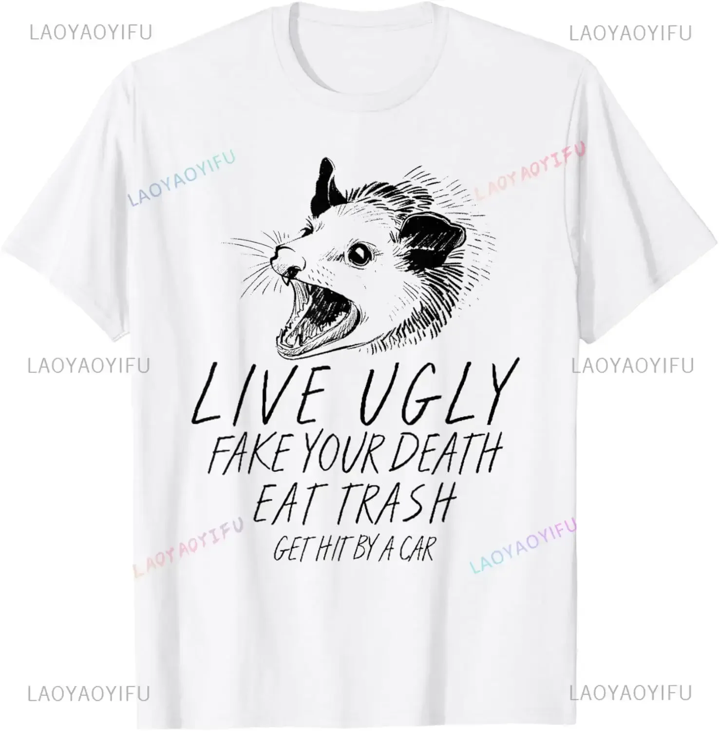 

Юмор Опоссум с принтом Live Ugly Fake Your Death Eat Trash Get Hit By A Car Футболка Повседневная мода Свободные мужские футболки с мультяшным рисунком