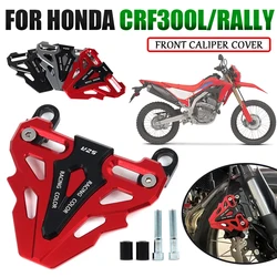 For HONDA CRF300L CRF300 RALLY CRF 300 L CRF 300L 2021 2022 Motorcycle Accessories Front Disc Brake Caliper Cover Pump Guard Cap