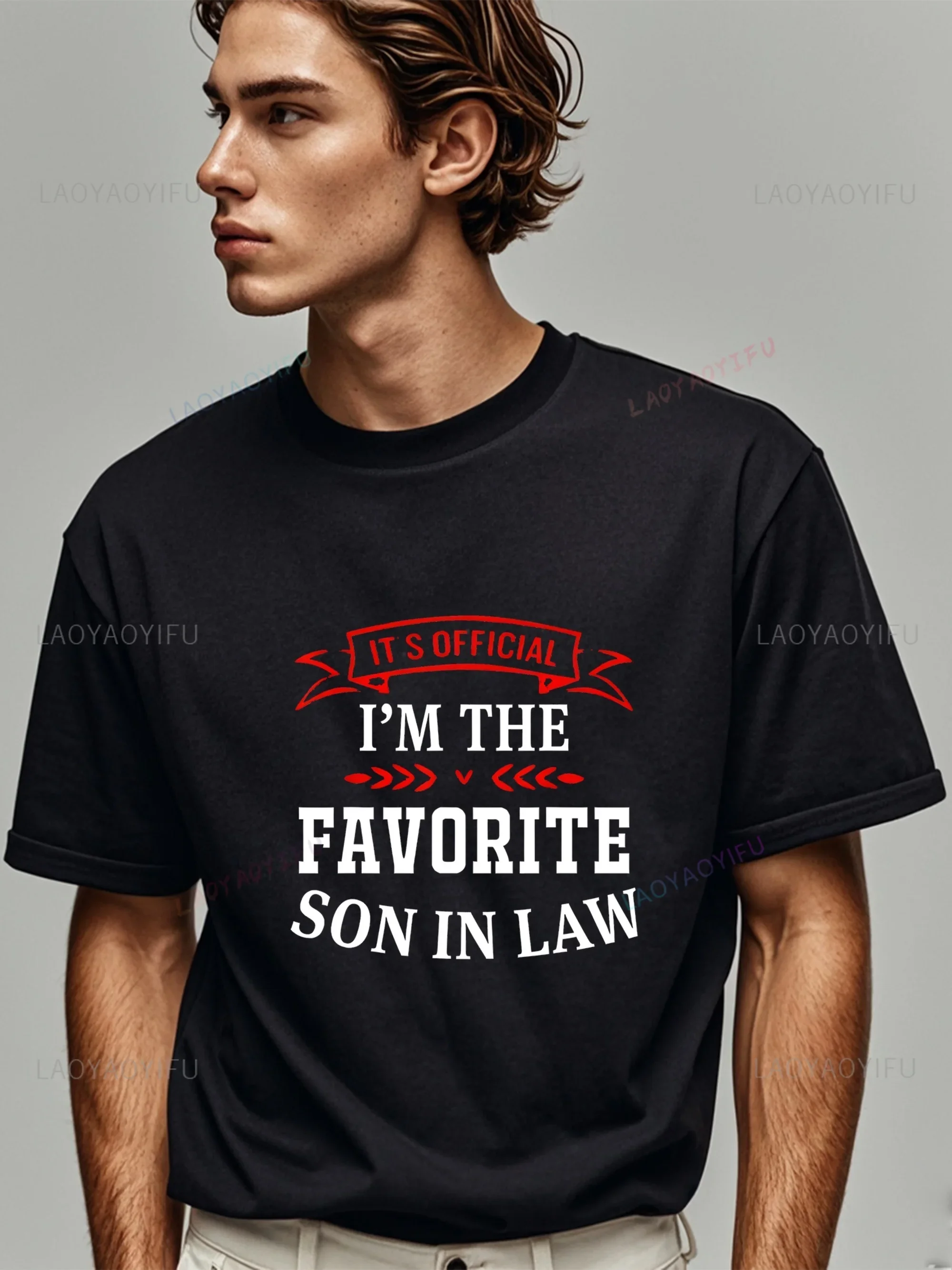 IT S OFFICIAL I'M THE FAVORITE SON IN LAW Casual Black Graphic Tee T Shirts Crew Neck for Men Soft Cotton Ideal for Weekend