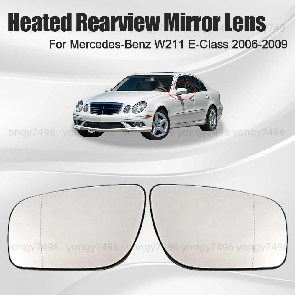 

Car Wide Angle Heated Rearview Mirror Lens For Mercedes-Benz W211 E-Class 2006 2007 2008 2009 Cars Accessories Mirrored Glass