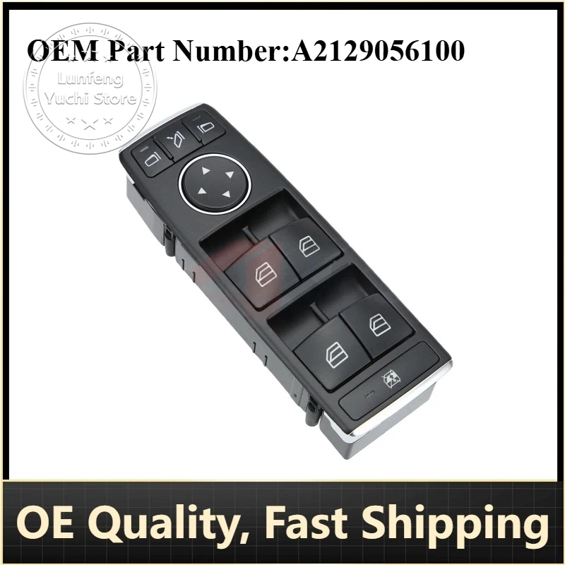 

P/N: A2129056100 - Power Window Switch for Mercedes-Benz CLS 260, CLS 300, CLS 350, E 200, E 220, E 250, E 300, E 350, E 400