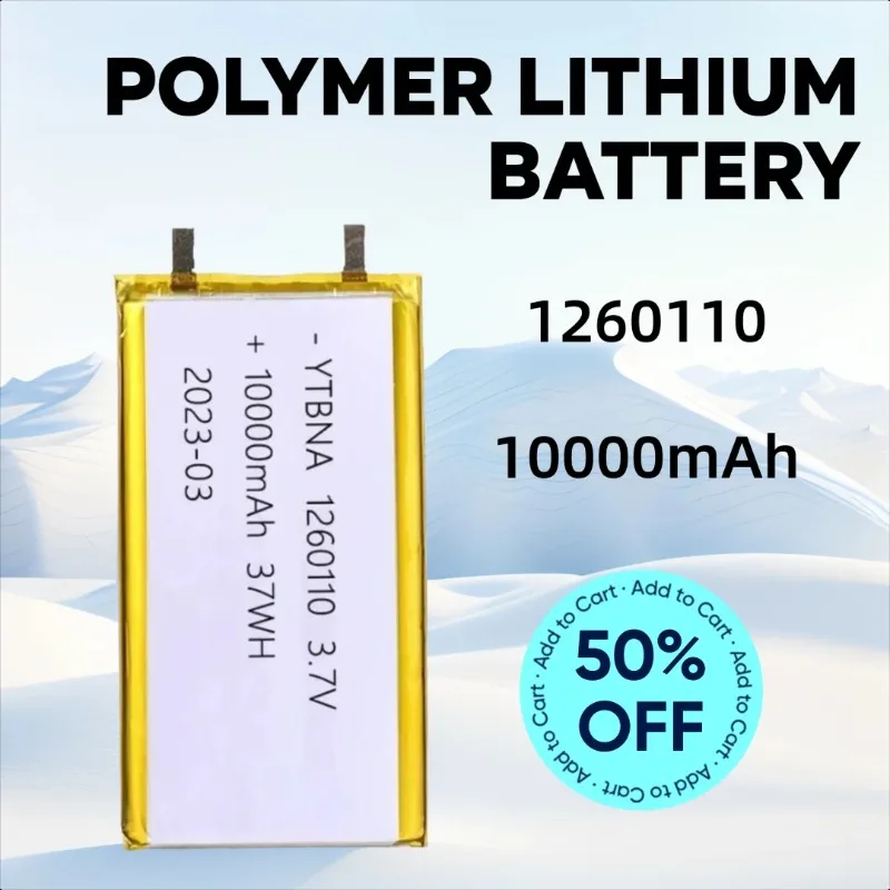 1260110 3.7V 10000mAh Real Capacity Polymer Lithium Battery