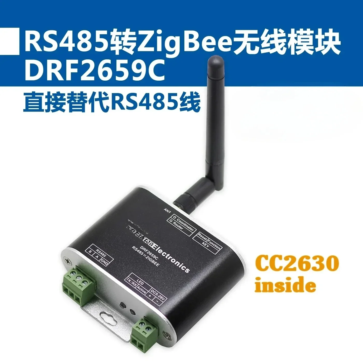 

RS485 to ZigBee Wireless Module (1.6km Transmission | CC2630 Chip | Ultra CC2530) DRF2659C