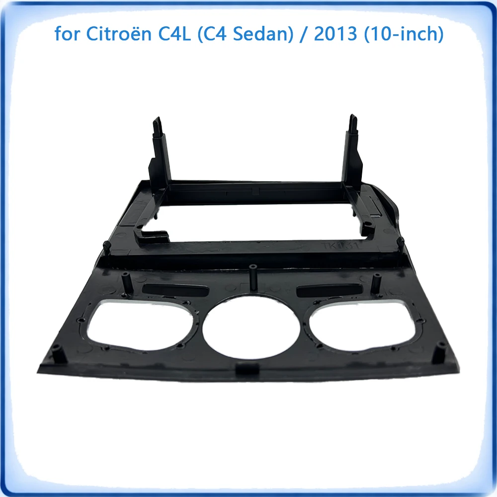 Car Radio Fascia Frame For Citroën C4L 2013 10 inch With Canbus Decoder & Wiring Harness Car Accessories Plug & Play