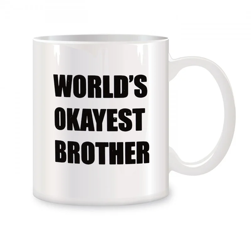 World's Okayest Brother Mugs For Brother Thank You Christmas Birthday Gifts Novelty Coffee Ceramic Tea Cups White 11 oz