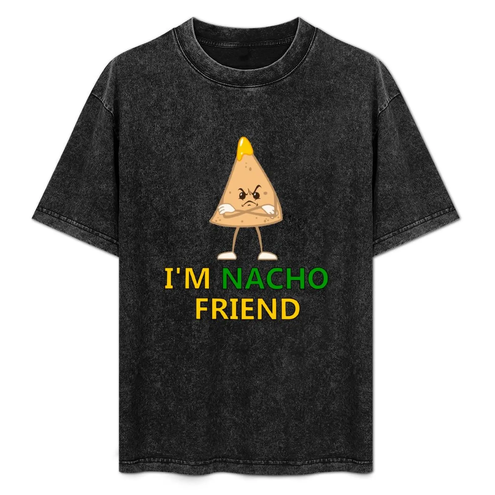 Nacho Friend T-Shirt plus size clothes vintage t shirts boys animal print mens designer t shirt