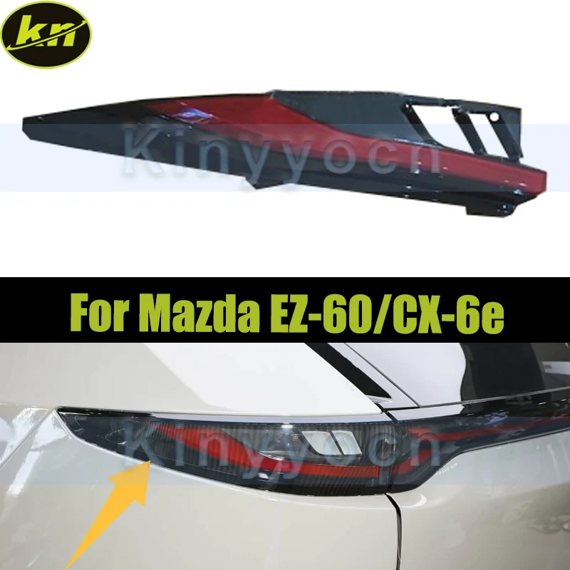 

Rear Bumper Taillight Cover Shell Trim For Mazda EZ-60/CX-6e Tail Lamp Cover Trim