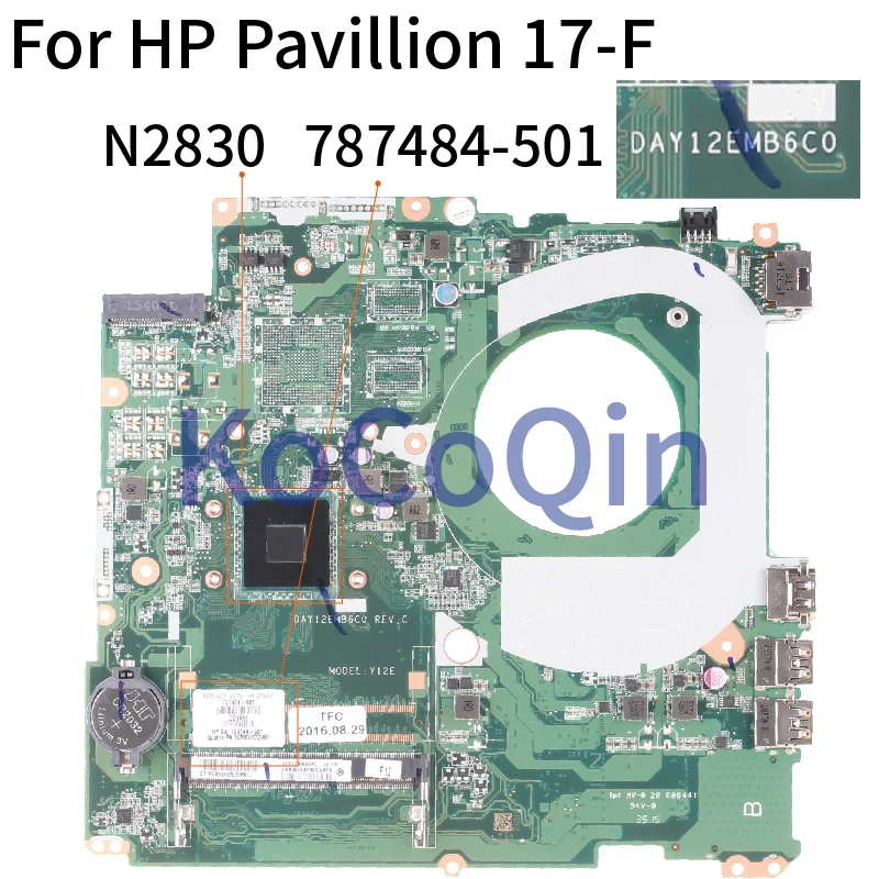 

DAY12AMB6D0 для материнской платы ноутбука HP Pavillion 17-F 767420 -501 787484 -501 N2830 DDR3 Материнская плата ноутбука протестирована