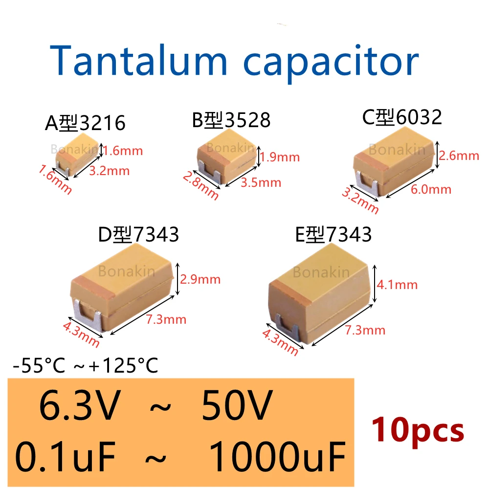 10pcs A3216 B3528 C6032 D7343E Tantalum capacitor 1uF 2.2uF 3.3u 4.7uF 10uF 15uF 22uF 33uF 47uF 68uF 100uF 150uF 220uF330uF470uF
