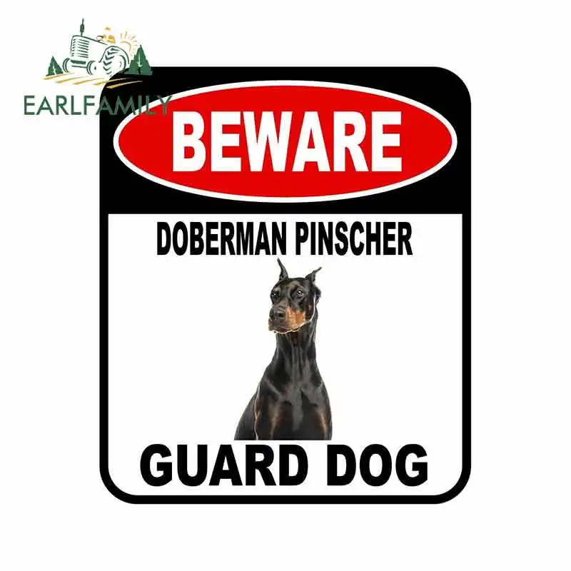 EARLFAMILY 13cm x 11cm Beware Doberman Pinscher Guard Dog Car Sticker JDM Cover Scratches Composite Warning Sign Pet Dog Decal