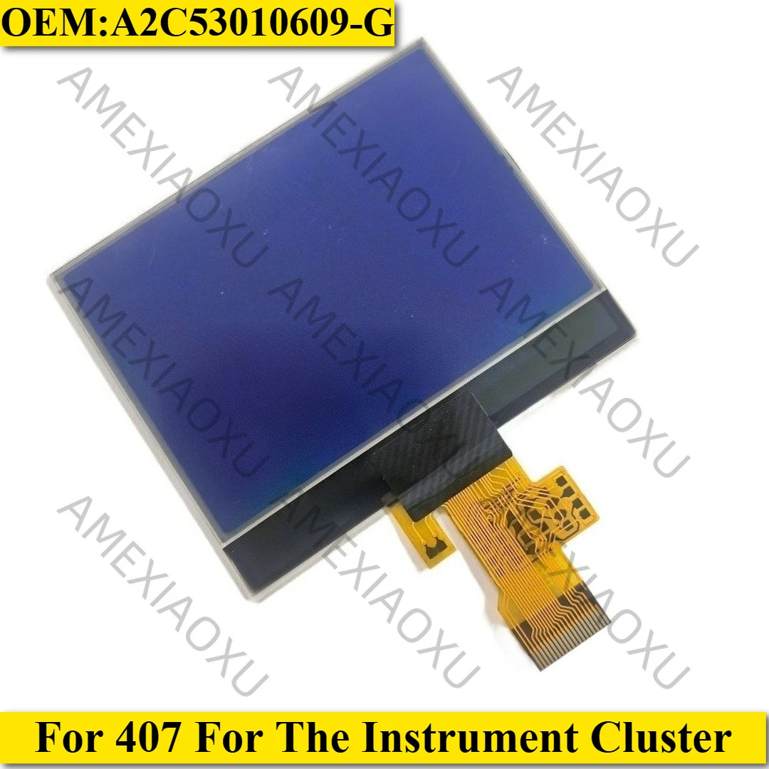 AMEXIAOXU  LCD Display Replacement Screen For 407 For The Instrument Cluster Gauge Interior Accessories A2C53010609-G