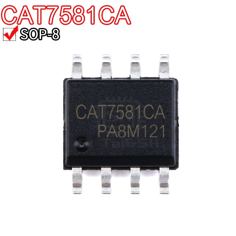 10 pz CAT7581CA CAT7581 SOP8 Power manager