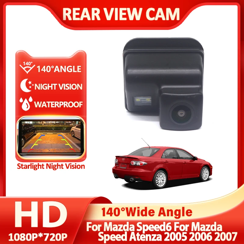 140° HD 1080P Car Rear View Camera For Mazda Speed6 For Mazda Speed Atenza 2005 2006 2007 Night Vision Reverse Reversing Vehicle