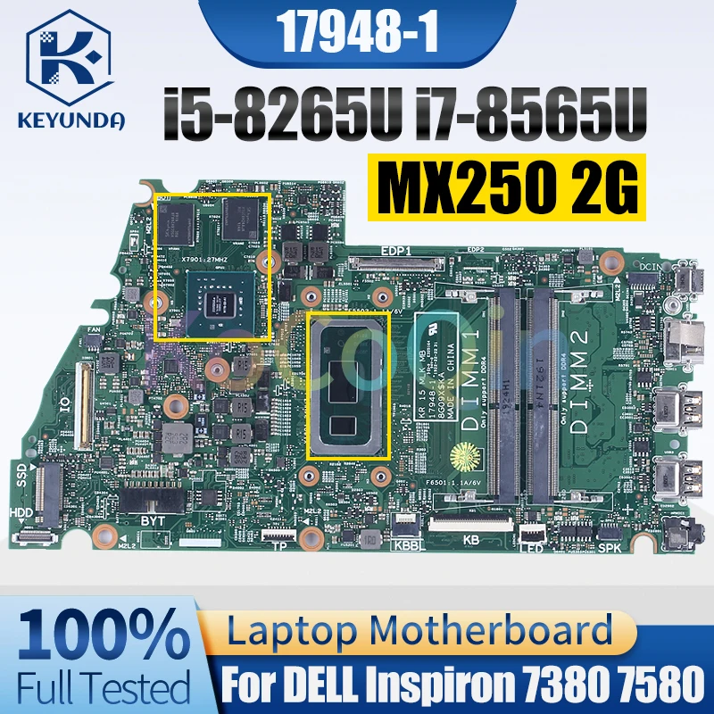 

17948-1 For DELL Inspiron 7380 7580 Notebook Mainboard i5-8265U i7-8565U MX250 2G 0DMRNG 05GC1K Laptop Motherboard Full Tested