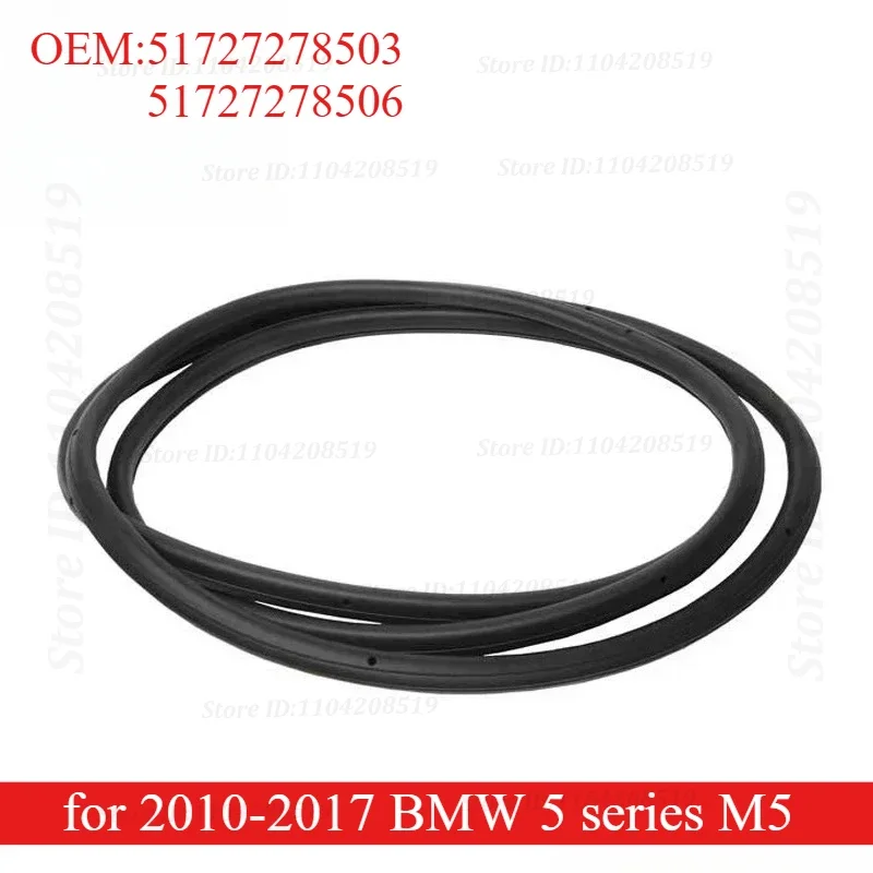 For 2010-2017 BMW 5 Series M5 Car Body Rubber Sealing Strip Front Door Soundproof Seal 51727278503 51727278506