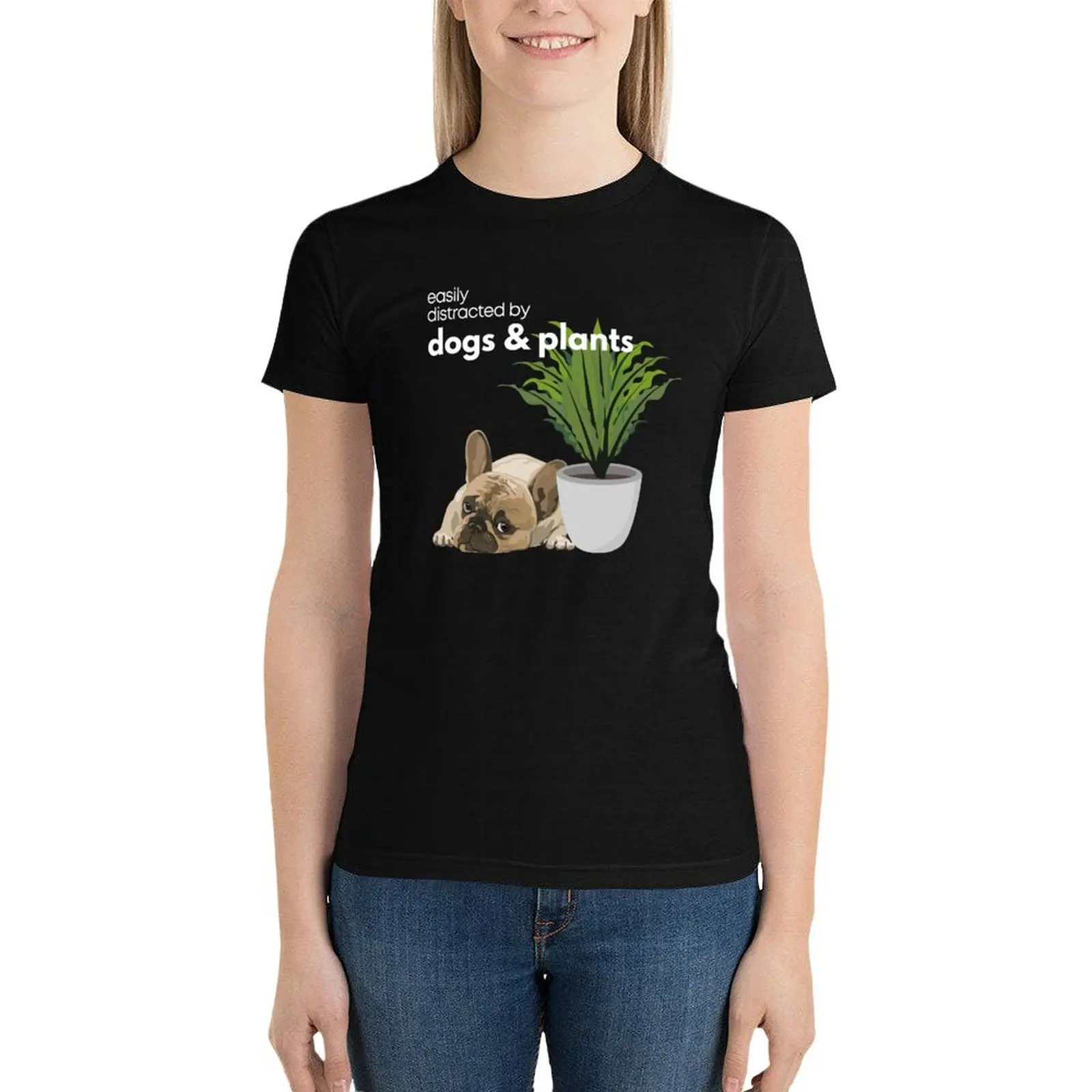 Easily Distracted by Dogs and Plants | Dog Lovers | Plant Lovers T-Shirt lady clothes Woman clothing