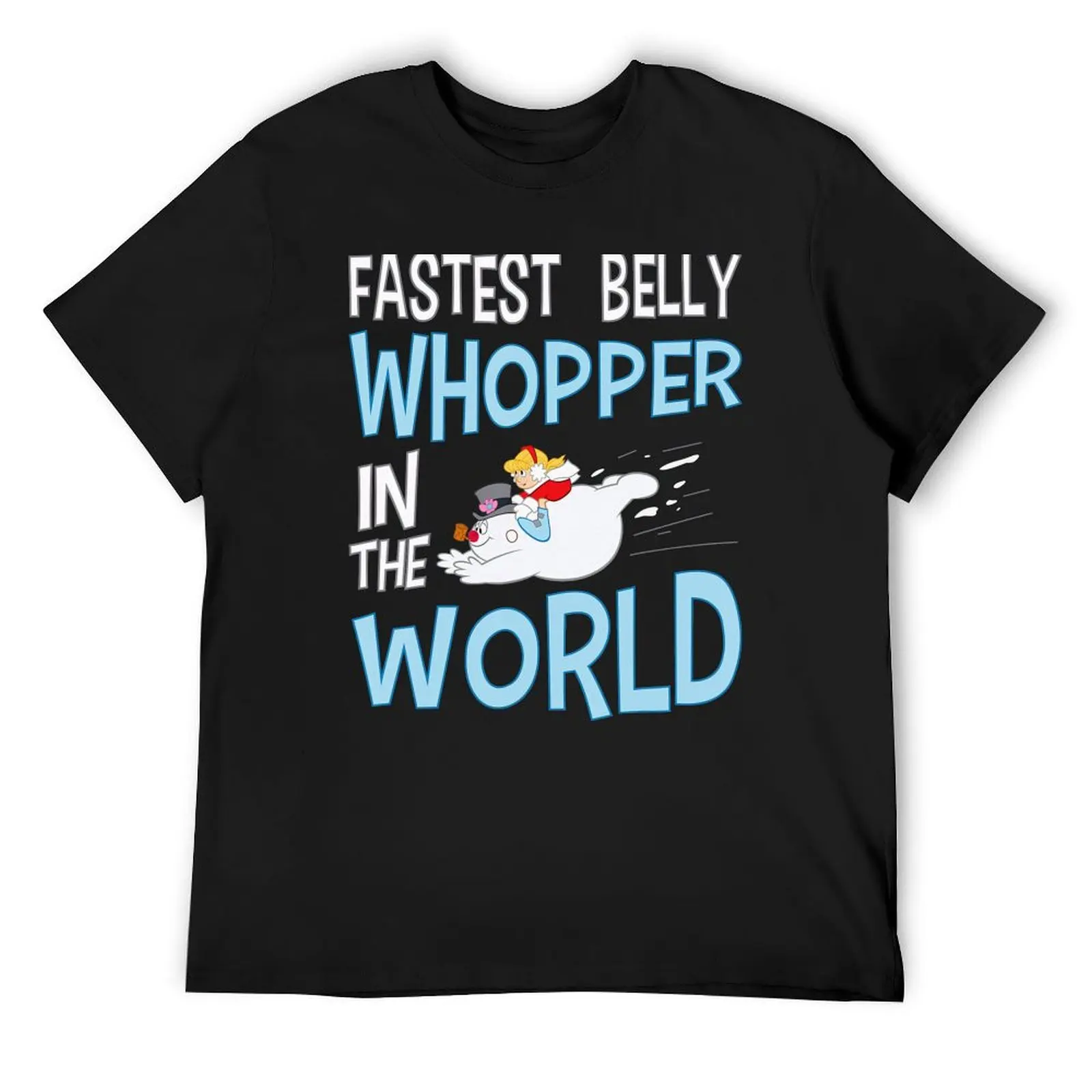 Fastest Belly Whopper In The World T-Shirt