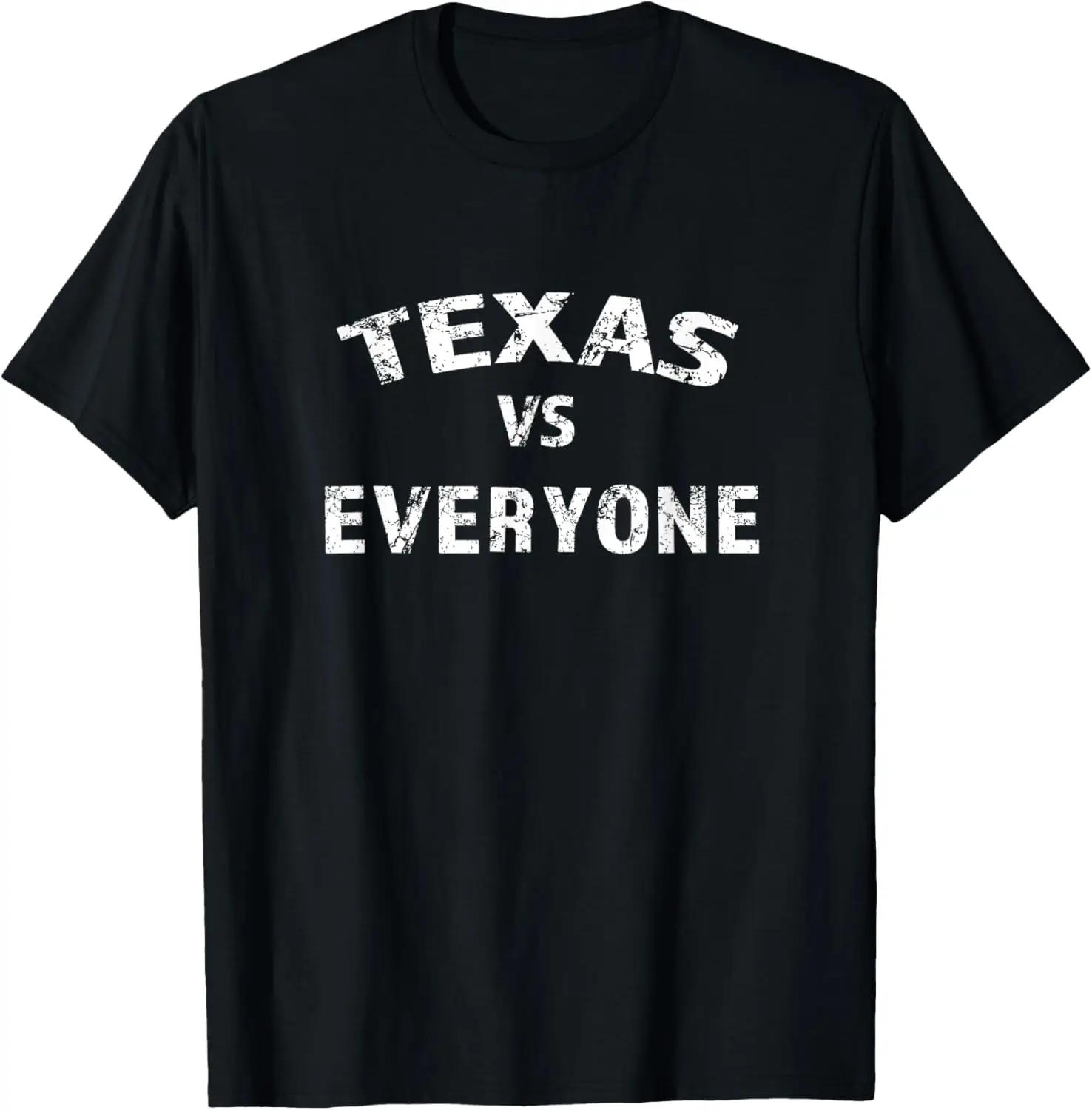 

Texas vs Everyone T-Shirt