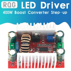 DC 400W 15A Step-up Boost Converter Constant Current Power Supply LED Driver 8.5-50V to 10-60V Voltage Charger Step Up Module