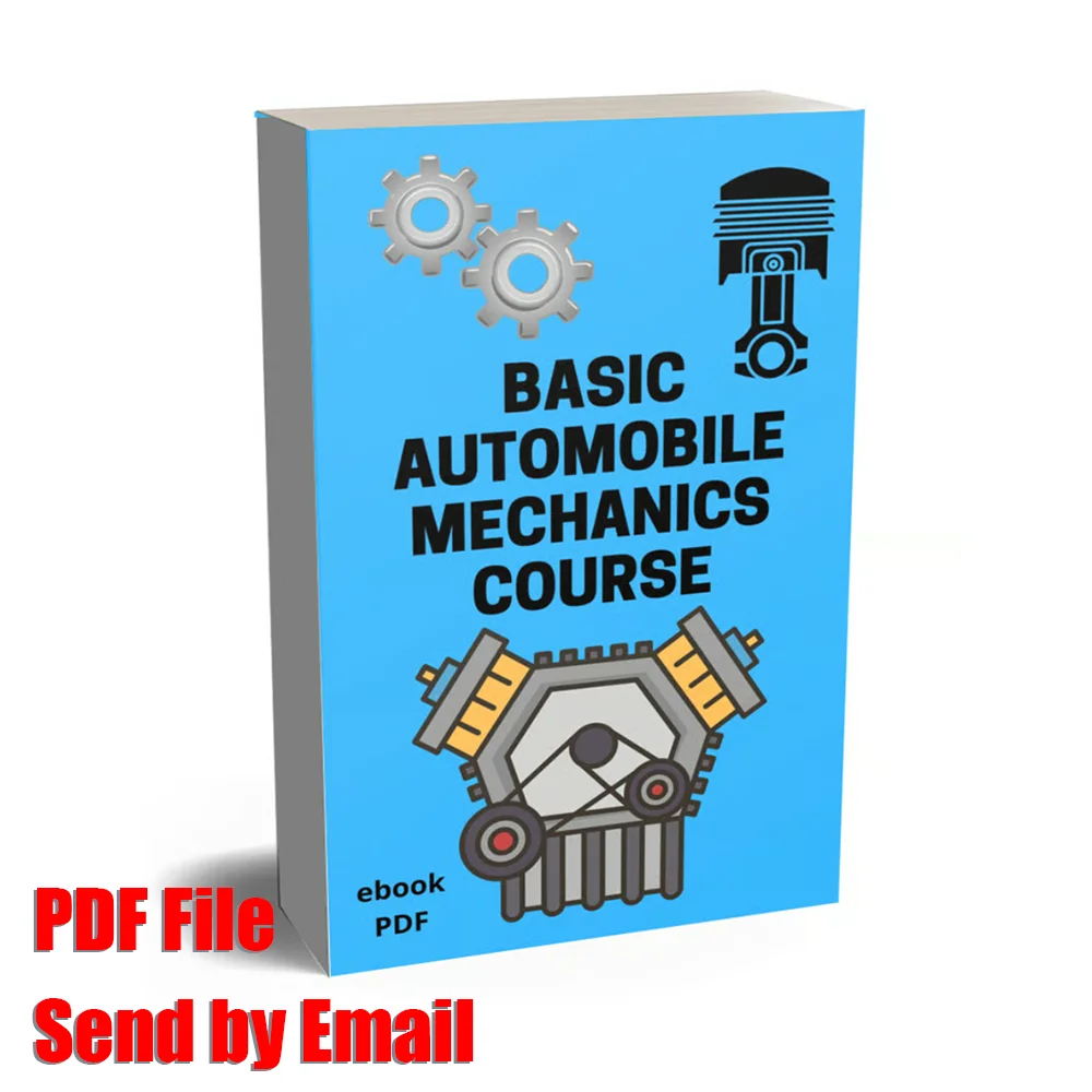 New BASIC AUTOMOBILE MECHANICS COURSE E-book PDF File for VALVES INTERNAL COMBUSTION ENGINE POWER Send by Email