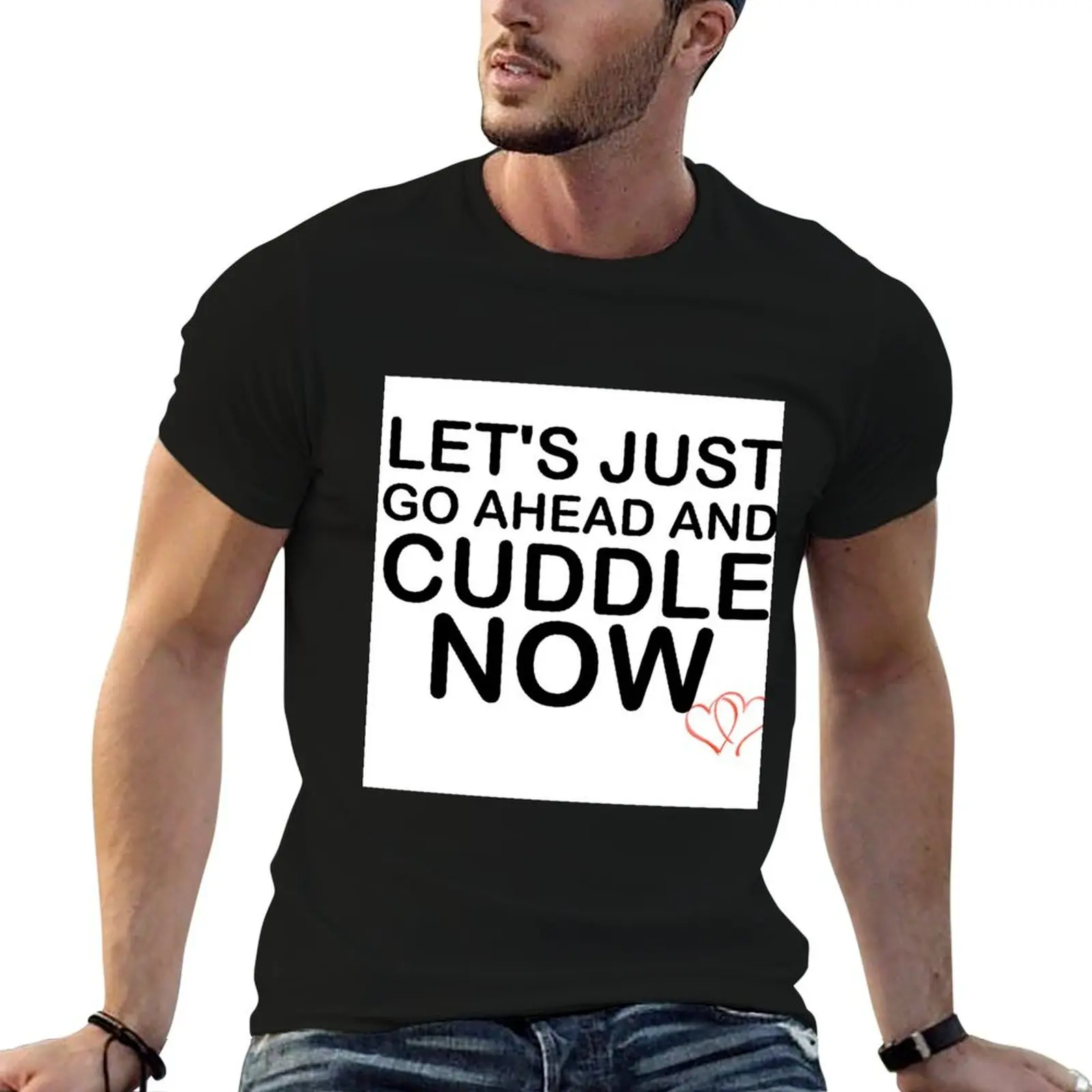 LET'S CUDDLE NOW T-Shirt anime clothes plus sizes graphic shirts men clothings