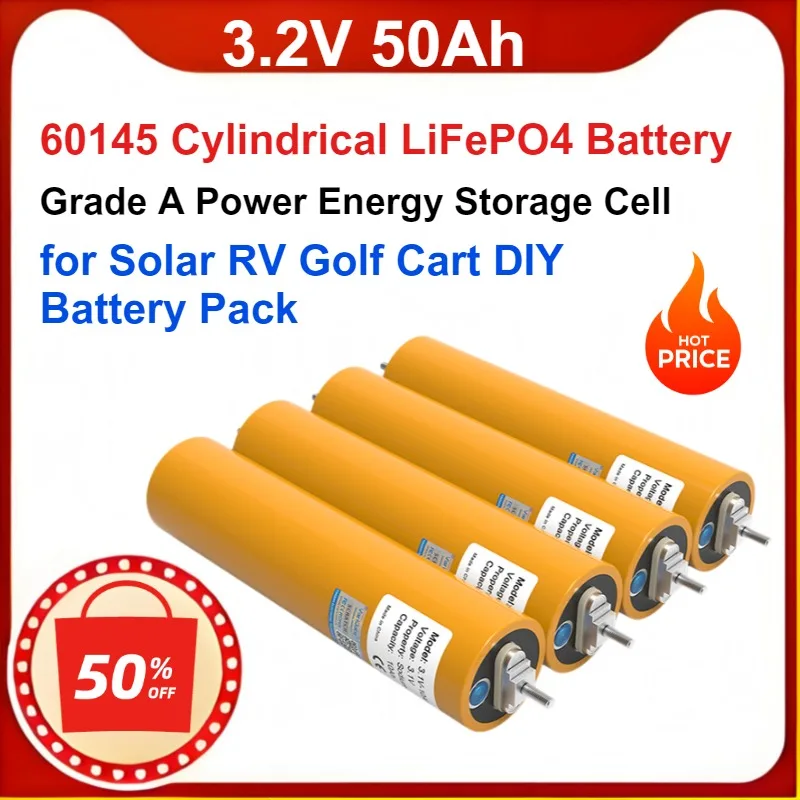 3.2V 50Ah 60145 Cylindrical LiFePO4 Battery Grade A Power Energy Storage Cell for Solar RV Golf Cart DIY Battery Pack