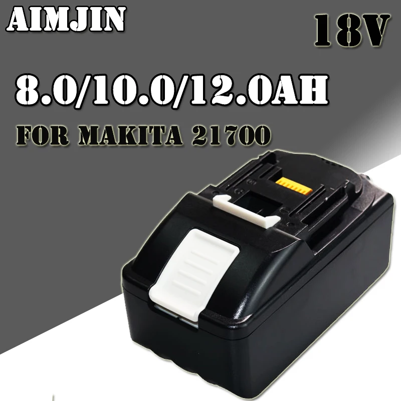 

18V 8.0/10/12AH For Makita 18V 21700 Battery Power Tools Li-ion Replacement LXT BL1850 BL1840 for 18V Series Tools with bms