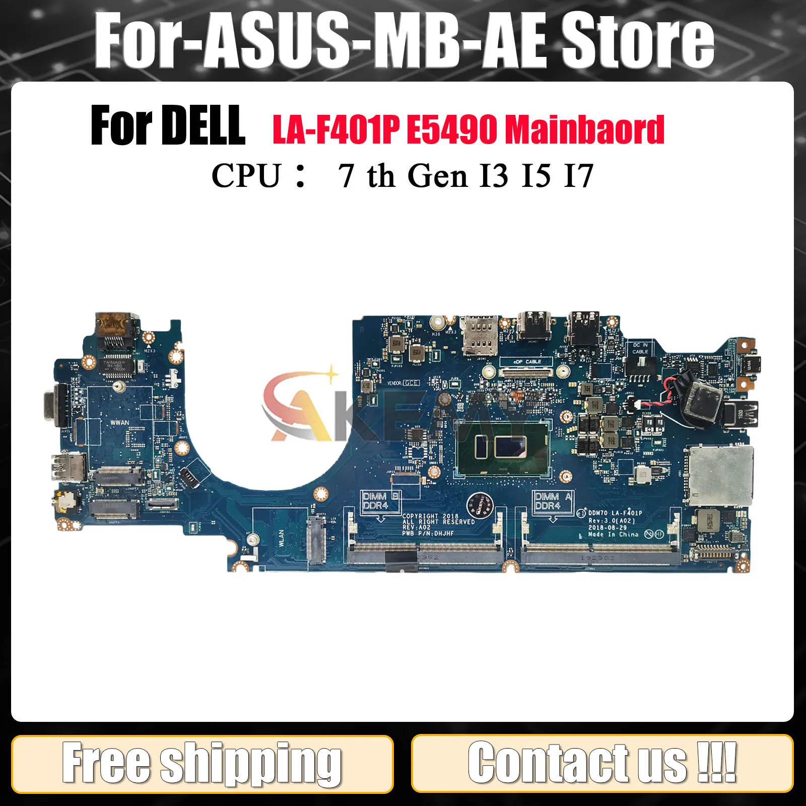 

LA-F401P Laptop Motherboard for DELL Latitude 5490 with I3 I5 I7 7th/8th CPU 0C08DH 0M71FV 0NJFT2 08KN1W 0M79GG 100% Tested OK
