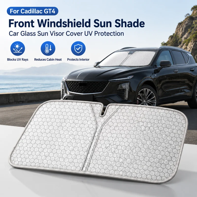 For Cadillac GT4 Front Windshield Sun Shade, Car Glass Sun Visor Cover UV Protection