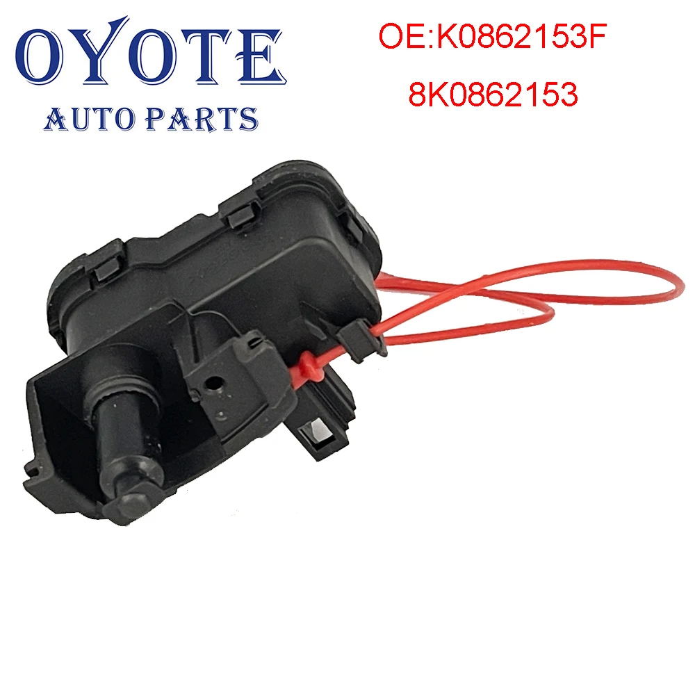 OYOTE 8K0862153H Fuel Tank Door Lock Actuator For Audi A4 S4 A5 Q5 RS4 2013-2016 8K0862153F 8K0862153 8K0862153C 8K0862153B