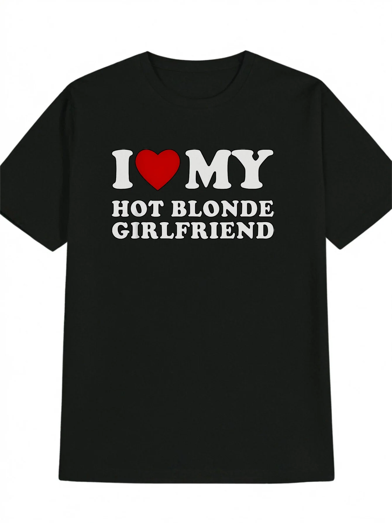 Men'S Casual Graphic Tee - Featuring a Print That Says 'I Love My Hot Blonde Girlfriend' with a Red Heart, This Black Round Neck Summer Shirt Is  And Offers a Regular Fit. It'S a Great Gift for Him