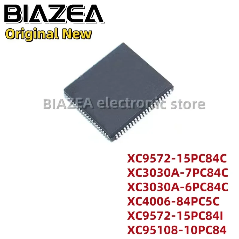 1piece XC9572-15PC84C XC3030A-7PC84C XC3030A-6PC84C XC4006-84PC5C XC9572-15PC84I XC95108-10PC84C  PLCC-84