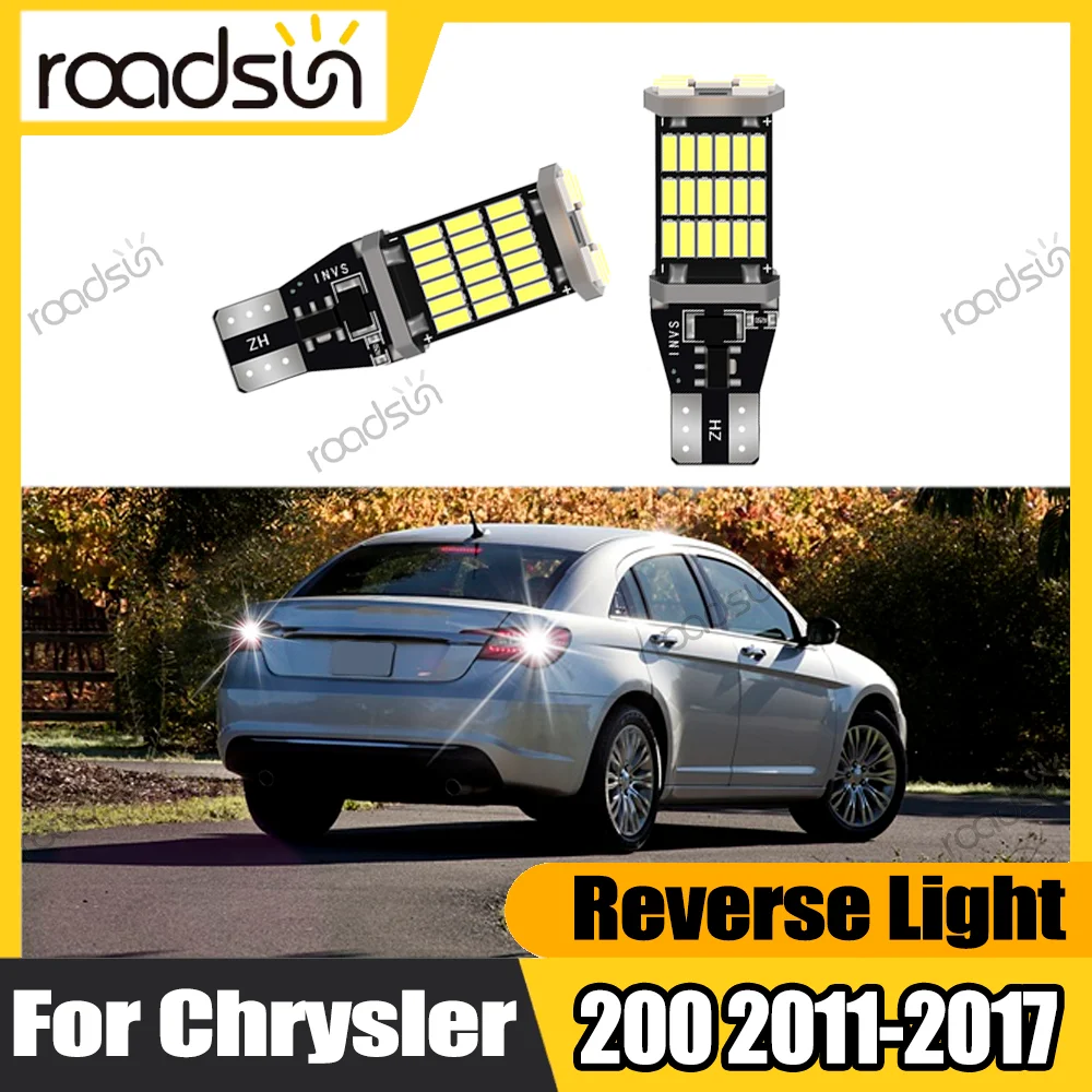2PCS Back UP Light Canbus No Error LED Reverse Light Plug and Play 6000K White 12V 24V For Chrysler 200 2011-2017 Backup Back