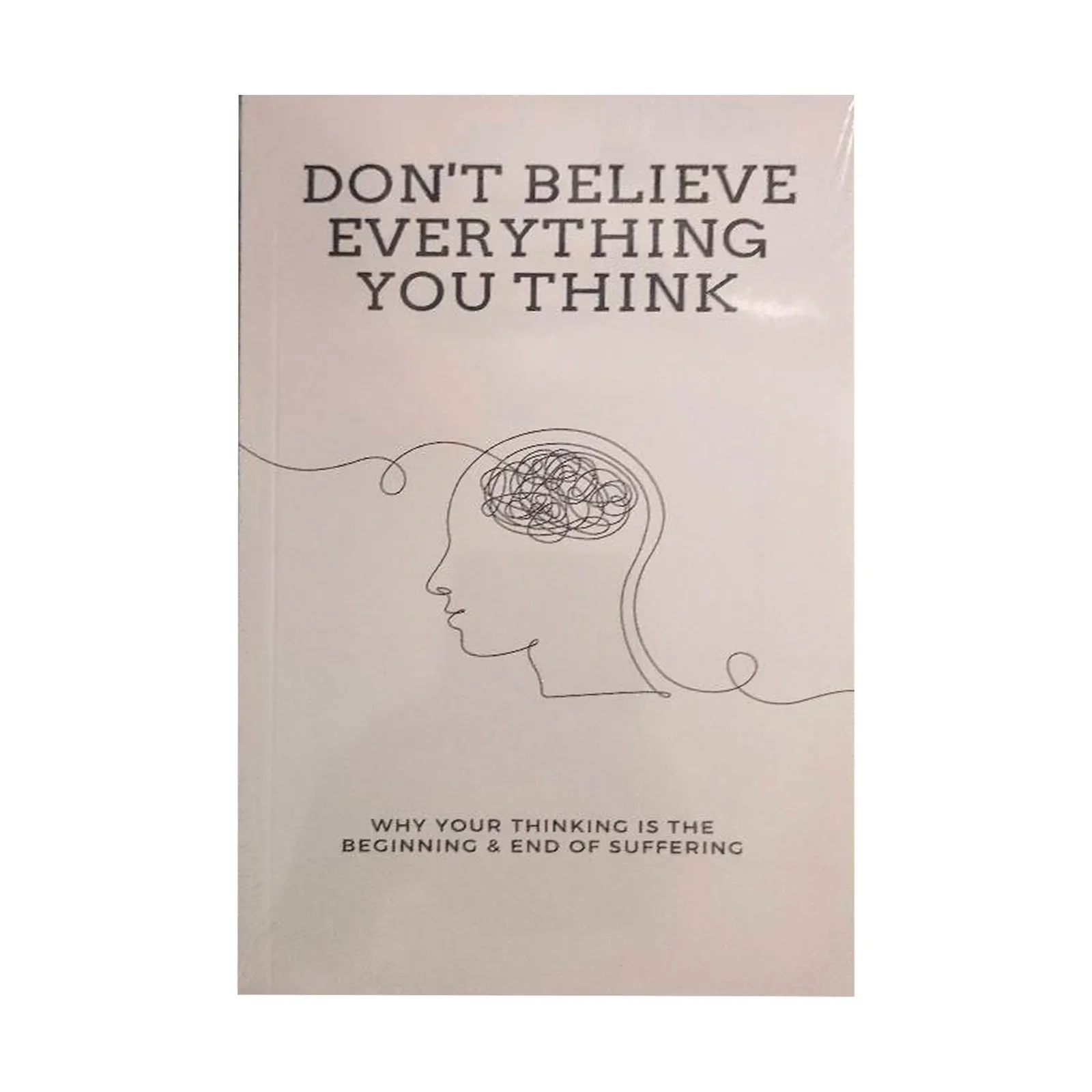 

Why Your Thinking Is The Beginning & End Of Suffering Paperback English Book Don't Believe Everything You Think by Joseph Nguyen