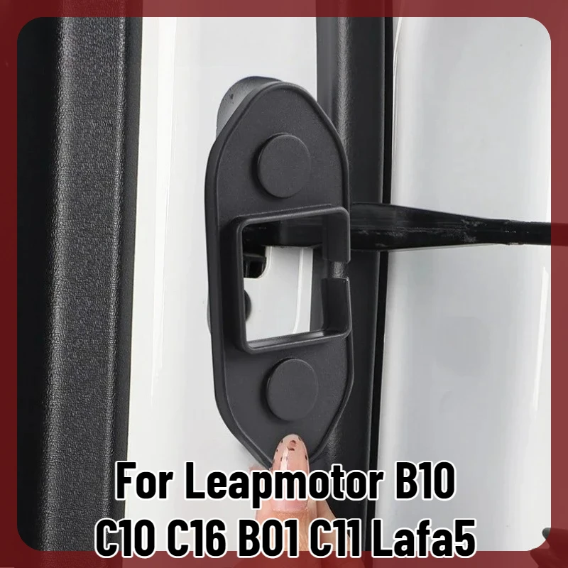 For Leapmotor B10 C10 C16 B01 C11 Lafa5 Silicone Door Limiter & Lock Buckle Cover Anti-Rust Interior Mod Styling Accessories