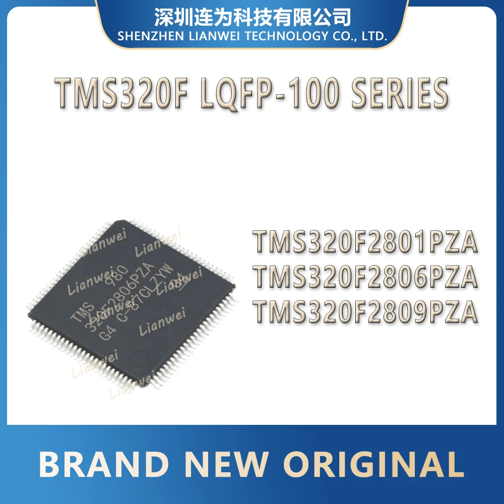 

TMS320F2801PZA TMS320F2806PZA TMS320F2809PZA TMS320F2801 TMS320F2806 TMS320F2809 IC MCU Chip LQFP-100