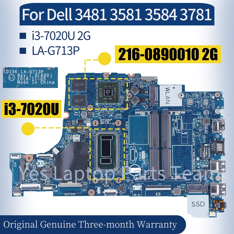 For Dell 3481 3581 3584 3781 Laptop LA-G713P 0W33DN SR3N6 I3-7020U 216-0890010 2G MainboardNotebook Motherboard