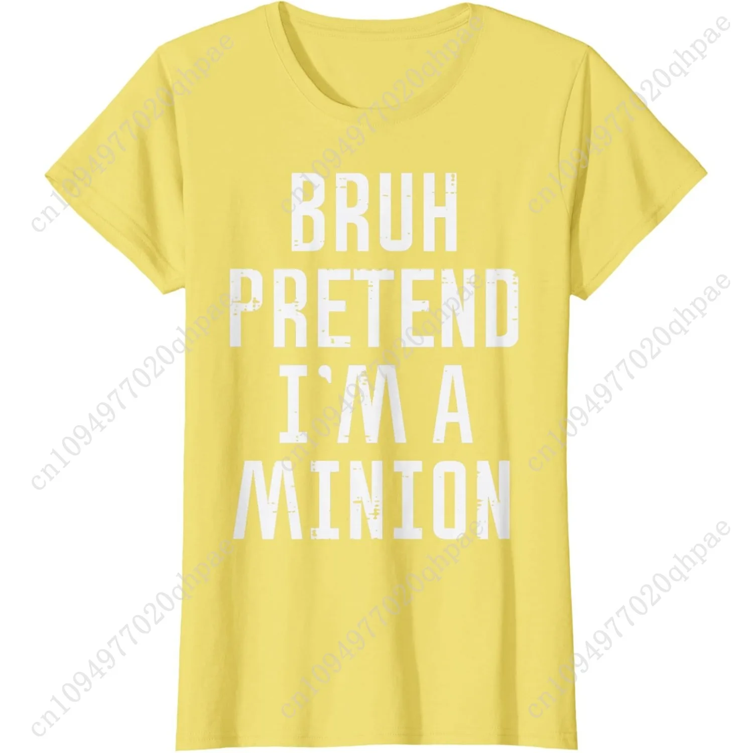 Halloween Bruh Pretend Im Minion Funny Costume Women Kid Men T-Shirt