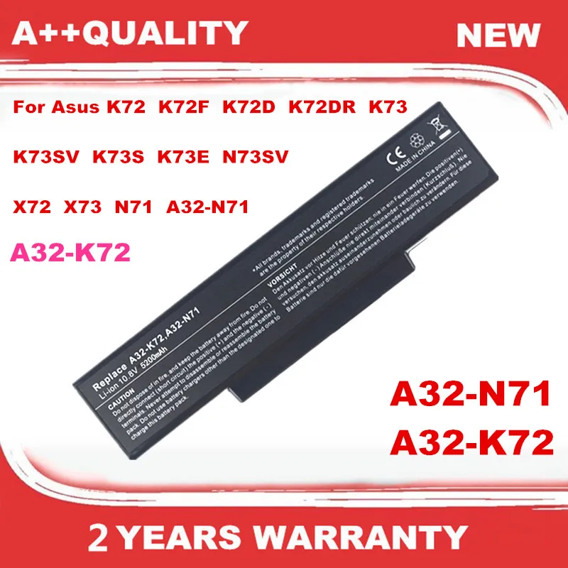 

A32-N71 A32-K72 Laptop Battery For Asus K72 K72F K72D K72DR K73 K73SV K73S K73E N73SV X72 X73 N71