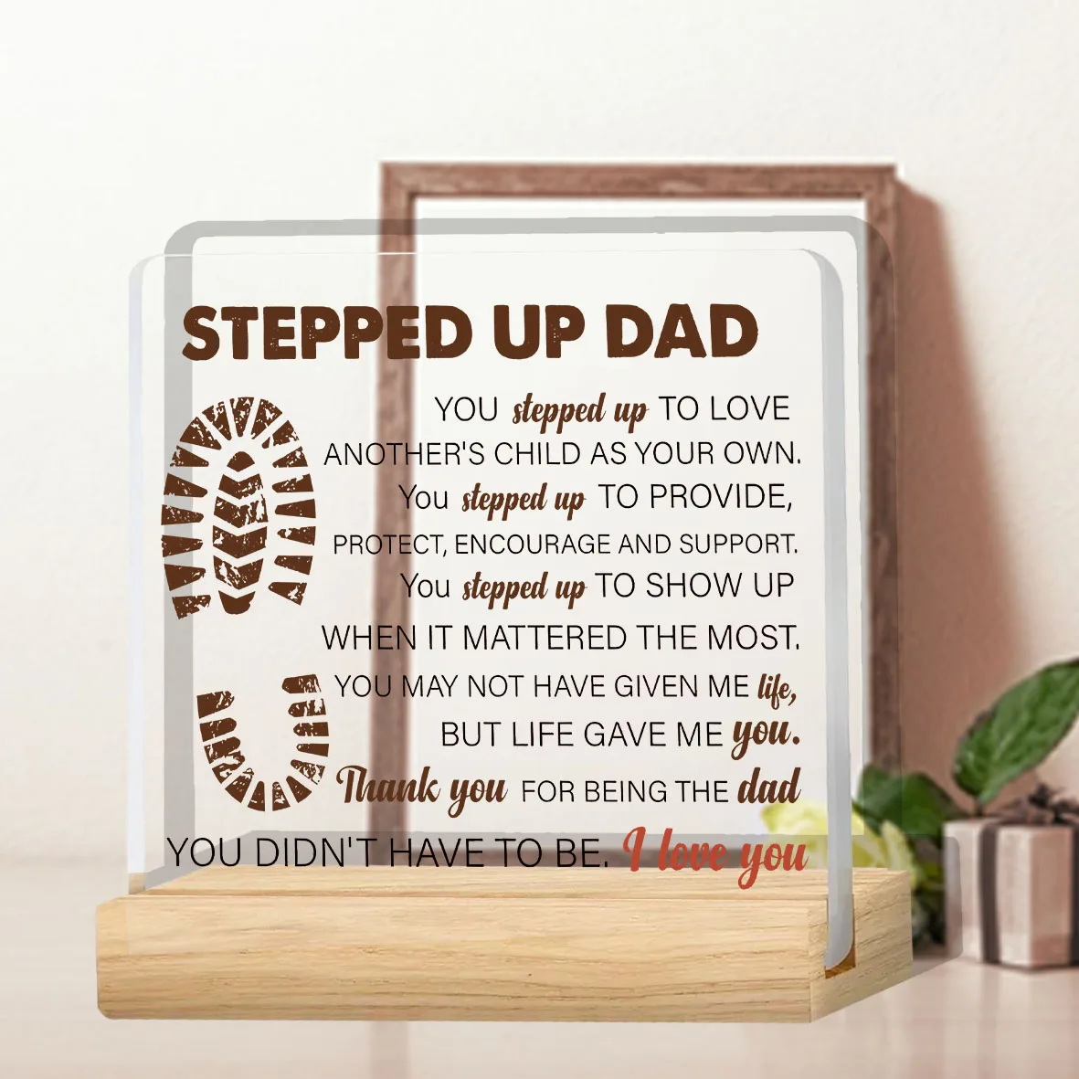 Stepdad Gifts From Stepdaughter Stepson, Stepfather Gifts for Birthday Christmas Father's Day, Stepped up Dad Clear Acrylic Desk