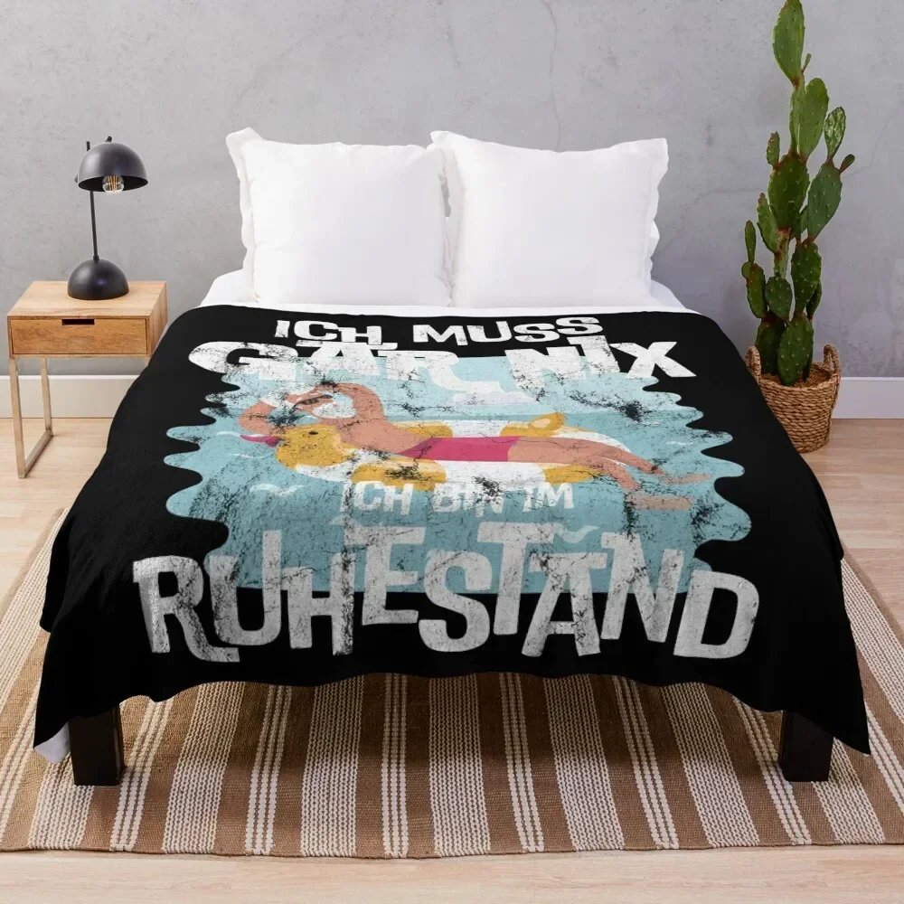 Ich muss gar nix Ruhestand Rente Pension Throw Blanket Decorative Beds funny gift halloween Blankets