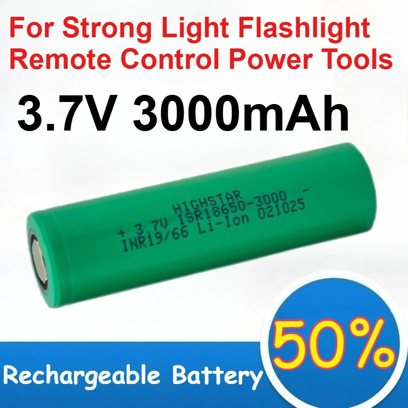 

18650 Cylindrical Lithium Battery 3.7V 3000mAh for Strong Light Flashlight Remote Control Power Tools Rechargeable Battery