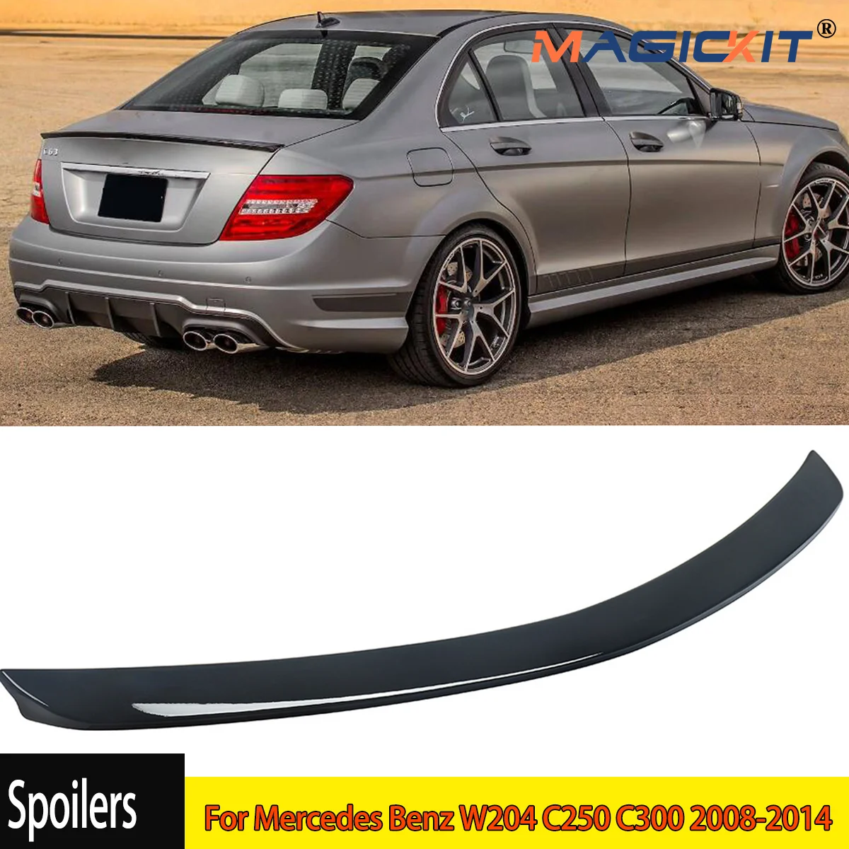 MagicKit Fitment UV-Cut  Fit For Mercedes Benz C Class W204 SALOON 4 DOOR 2008-2014 AMG Car Rear Wing Lip Trunk Spoiler