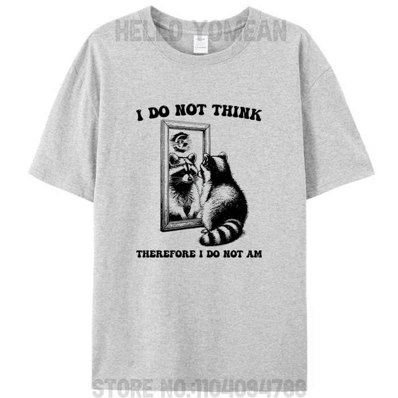 لا أعتقد لذلك لا أستطيع خمر الراكون ميمي تي شيرت النساء الرجال القطن الجولة الرقبة الملابس الجرافيك تي شيرت بلايز القمصان
