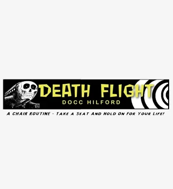 Death Flight by Docc Hilford,Magic Tricks