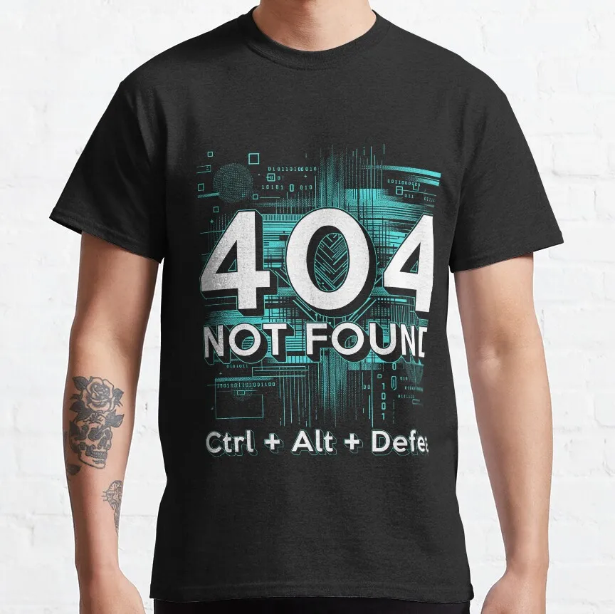 Funny Robotics Engineer 404 Not Found CTRL+Alt+Defeat graphic t shirts Humor Error 404 gift t shirt 100% cotton large size tops